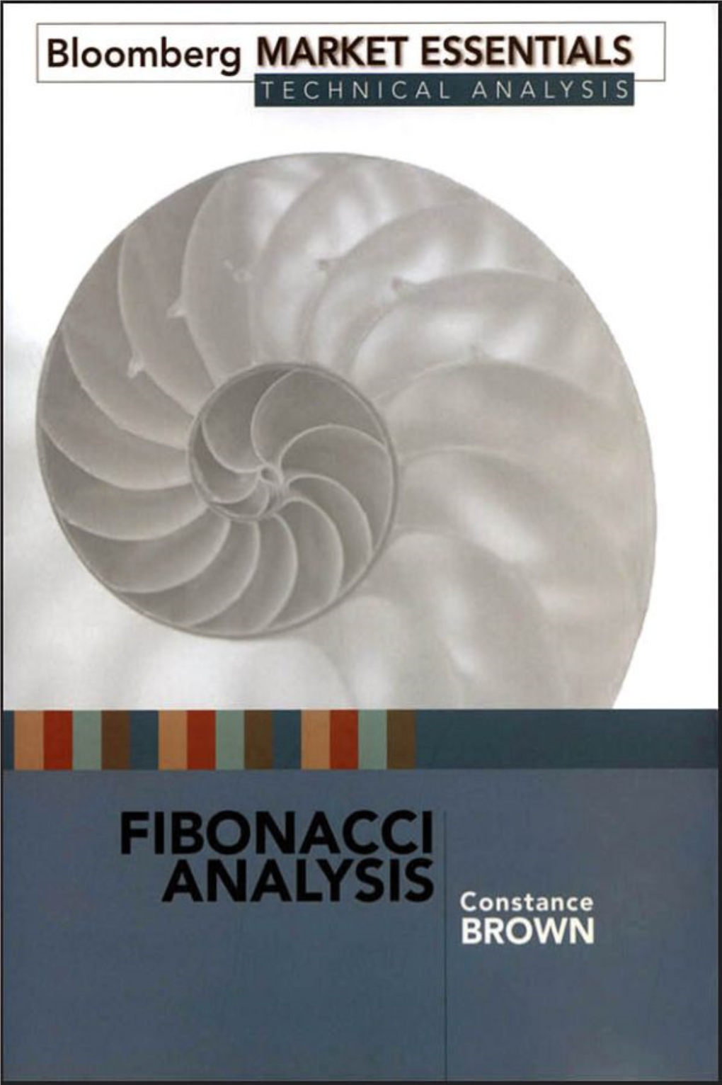 FIBONACCI ANALYSIS Related Titles Also Available from Bloomberg Press