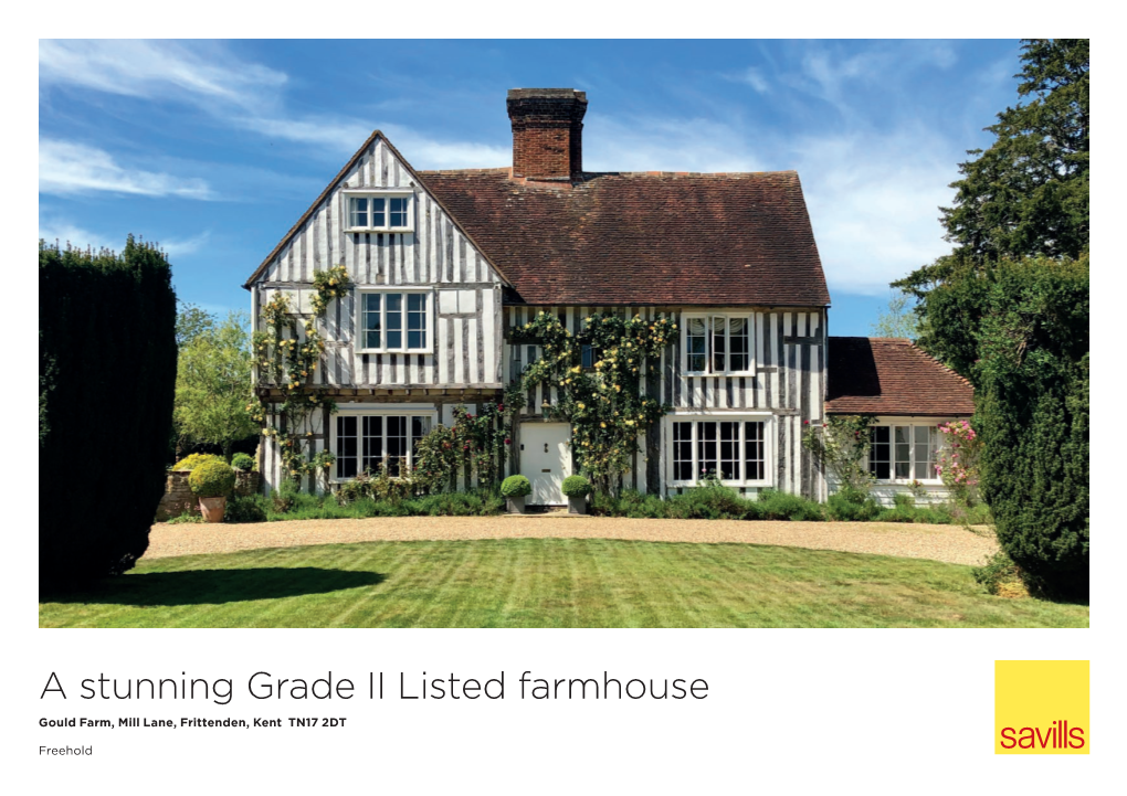 A Stunning Grade II Listed Farmhouse Gould Farm, Mill Lane, Frittenden, Kent TN17 2DT