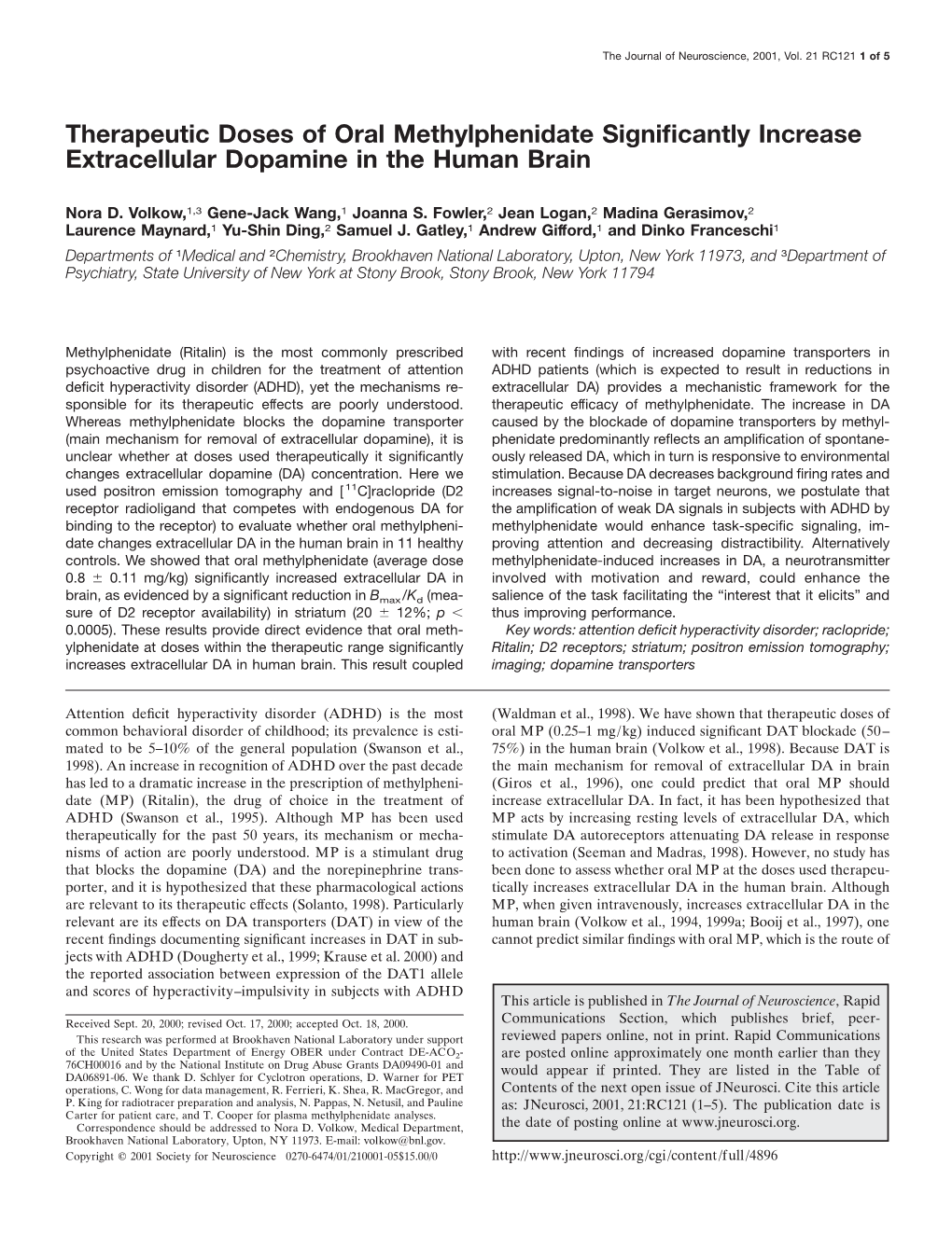 Therapeutic Doses of Oral Methylphenidate Significantly