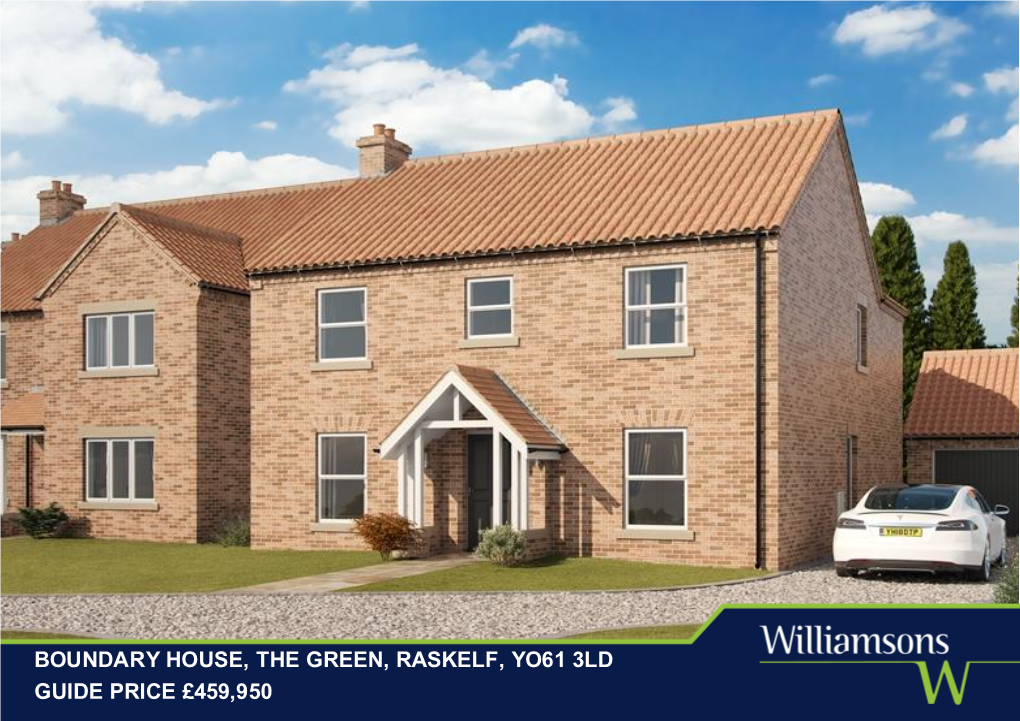 Boundary House, the Green, Raskelf, Yo61 3Ld Guide Price £459,950 Boundary House, the Green, Raskelf, Yo61 3Ld