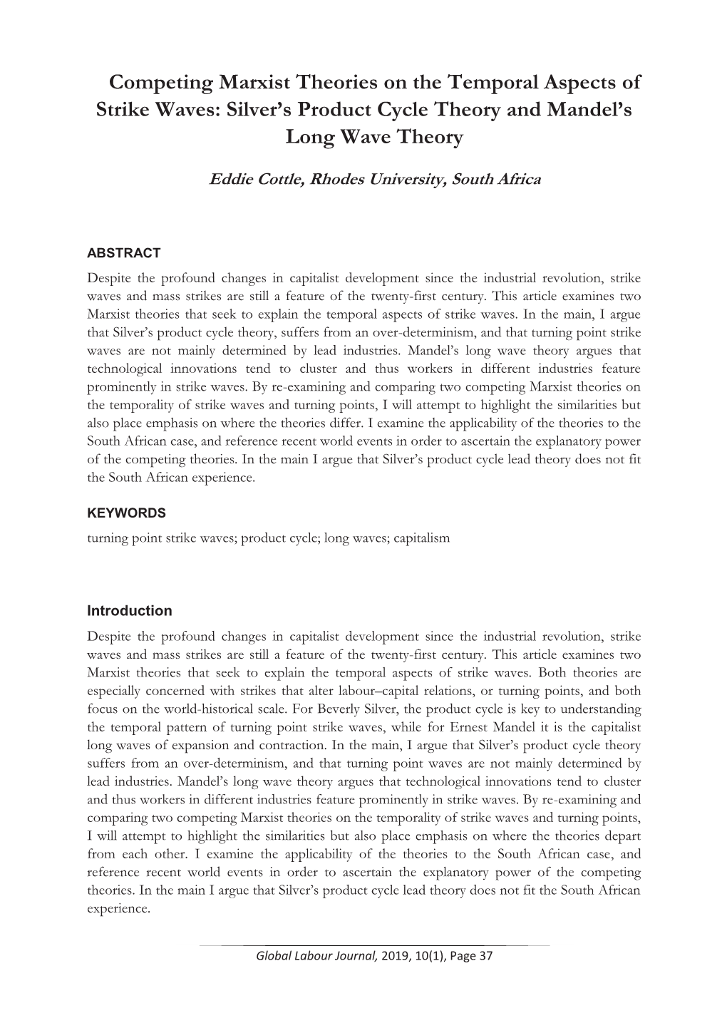 Competing Marxist Theories on the Temporal Aspects of Strike Waves: Silver’S Product Cycle Theory and Mandel’S Long Wave Theory