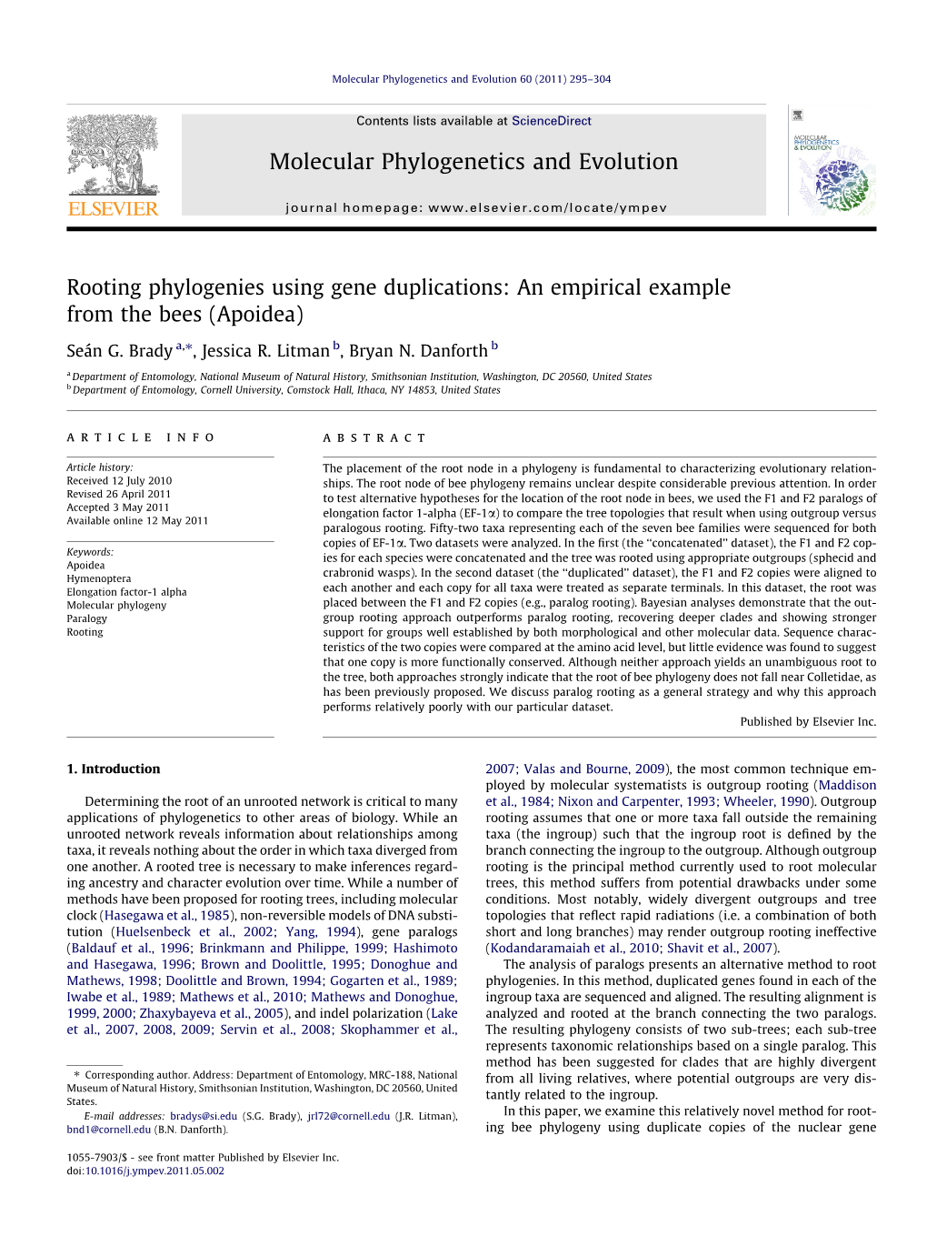 Rooting Phylogenies Using Gene Duplications: an Empirical Example from the Bees (Apoidea) ⇑ Seán G