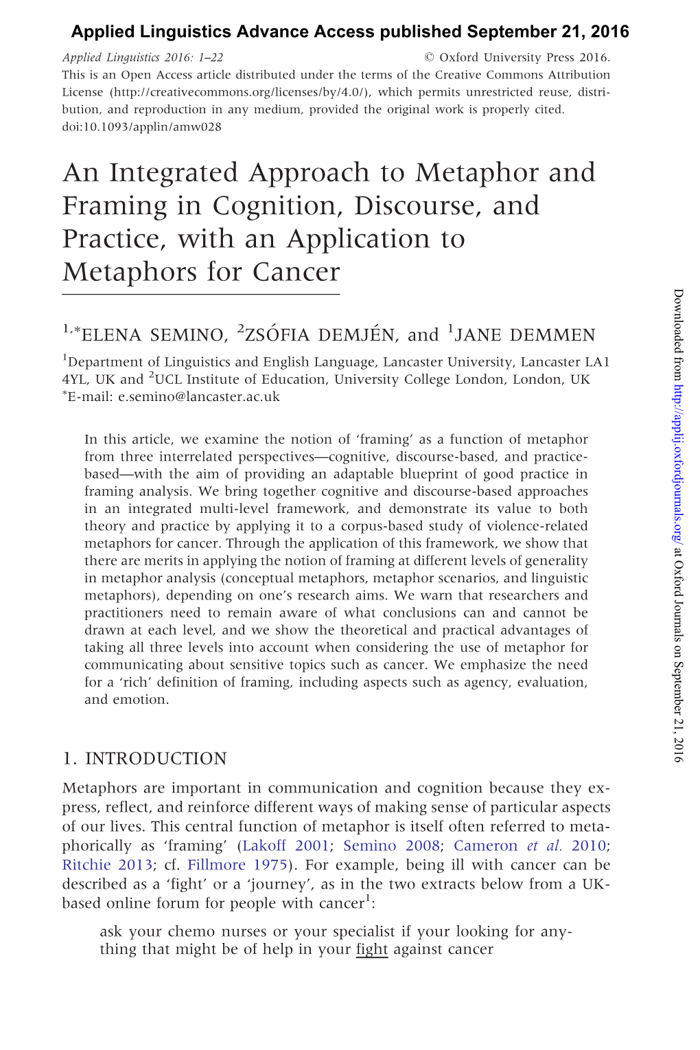 An Integrated Approach to Metaphor and Framing in Cognition, Discourse, and Practice, with an Application to Metaphors for Cancer Downloaded From