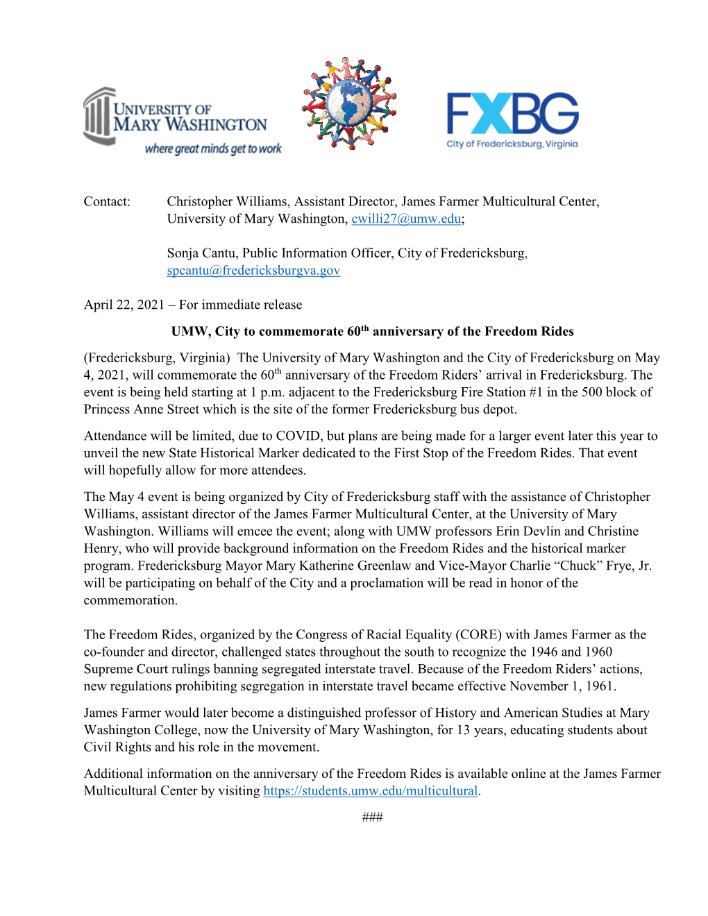 Contact: Christopher Williams, Assistant Director, James Farmer Multicultural Center, University of Mary Washington, Cwilli27@Umw.Edu;