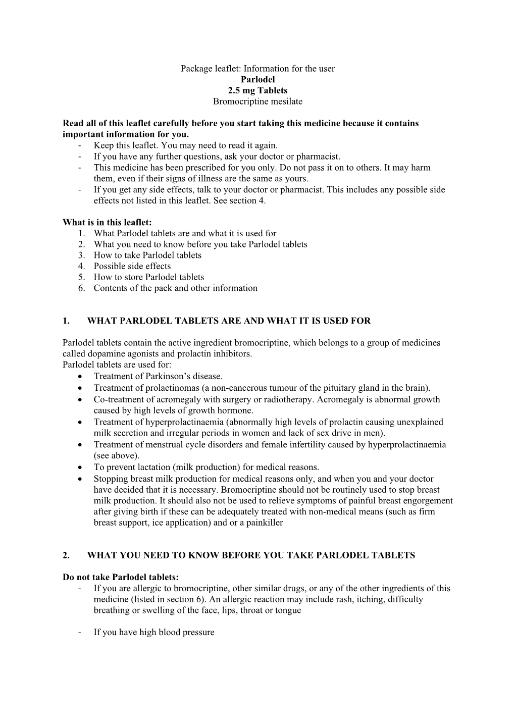 Package Leaflet: Information for the User Parlodel 2.5 Mg Tablets Bromocriptine Mesilate