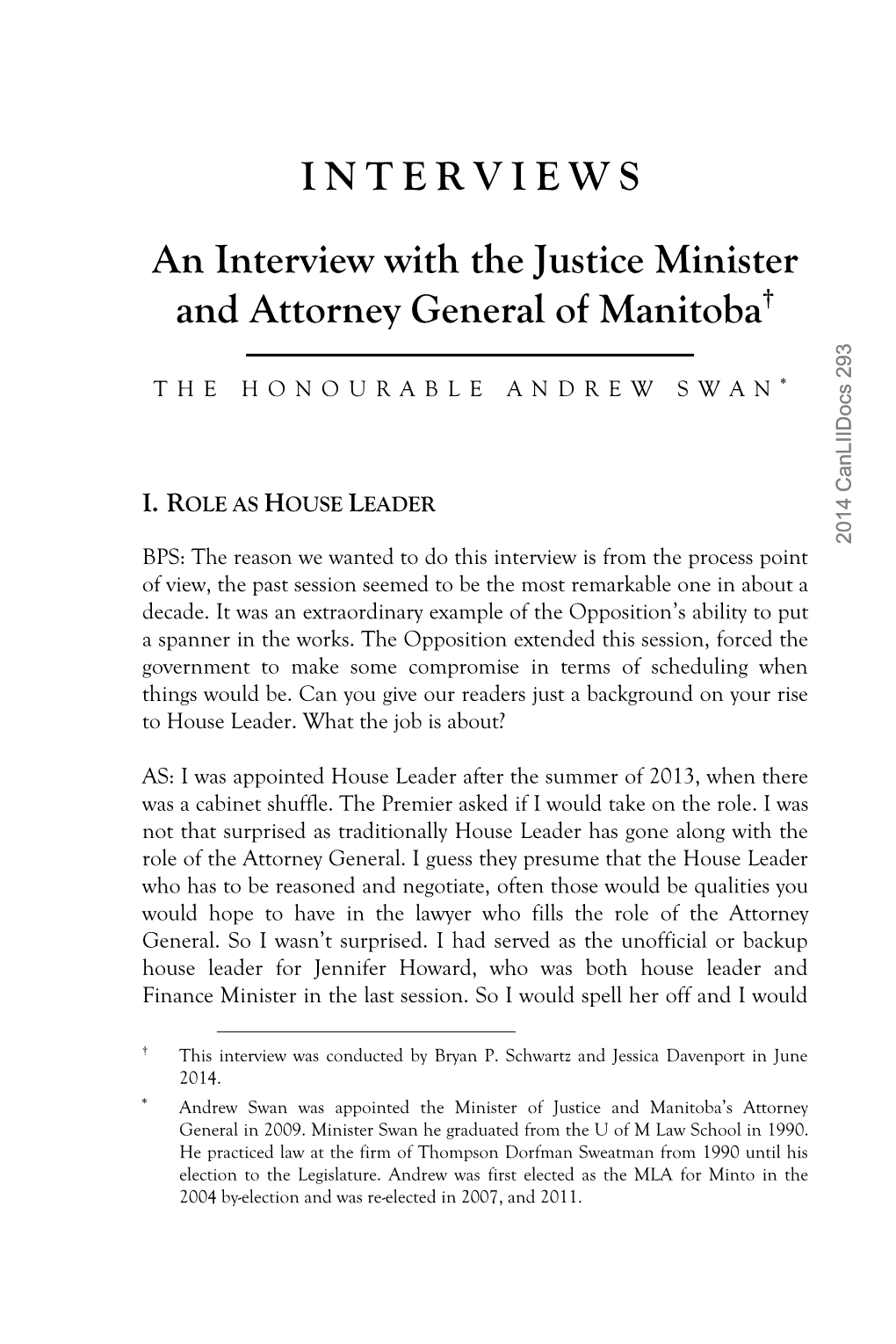 INTERVIEWS an Interview with the Justice Minister and Attorney General of Manitoba†