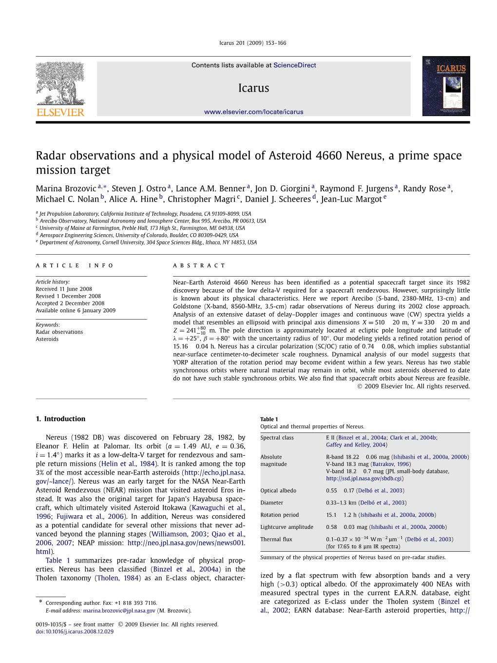 Radar Observations and a Physical Model of Asteroid 4660 Nereus, a Prime Space Mission Target ∗ Marina Brozovic A, ,Stevenj.Ostroa, Lance A.M