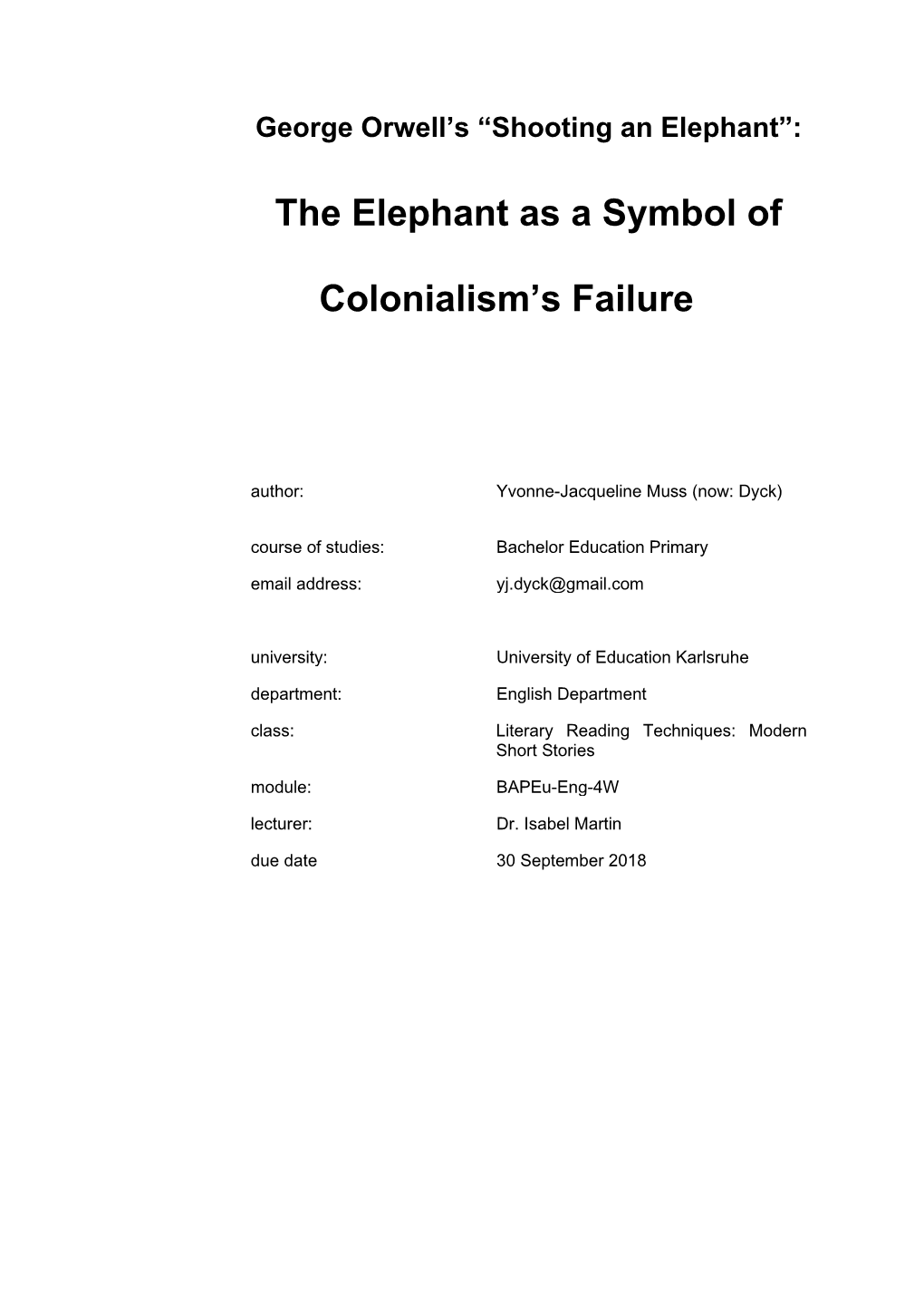 The Elephant As a Symbol of Colonialism's Failure