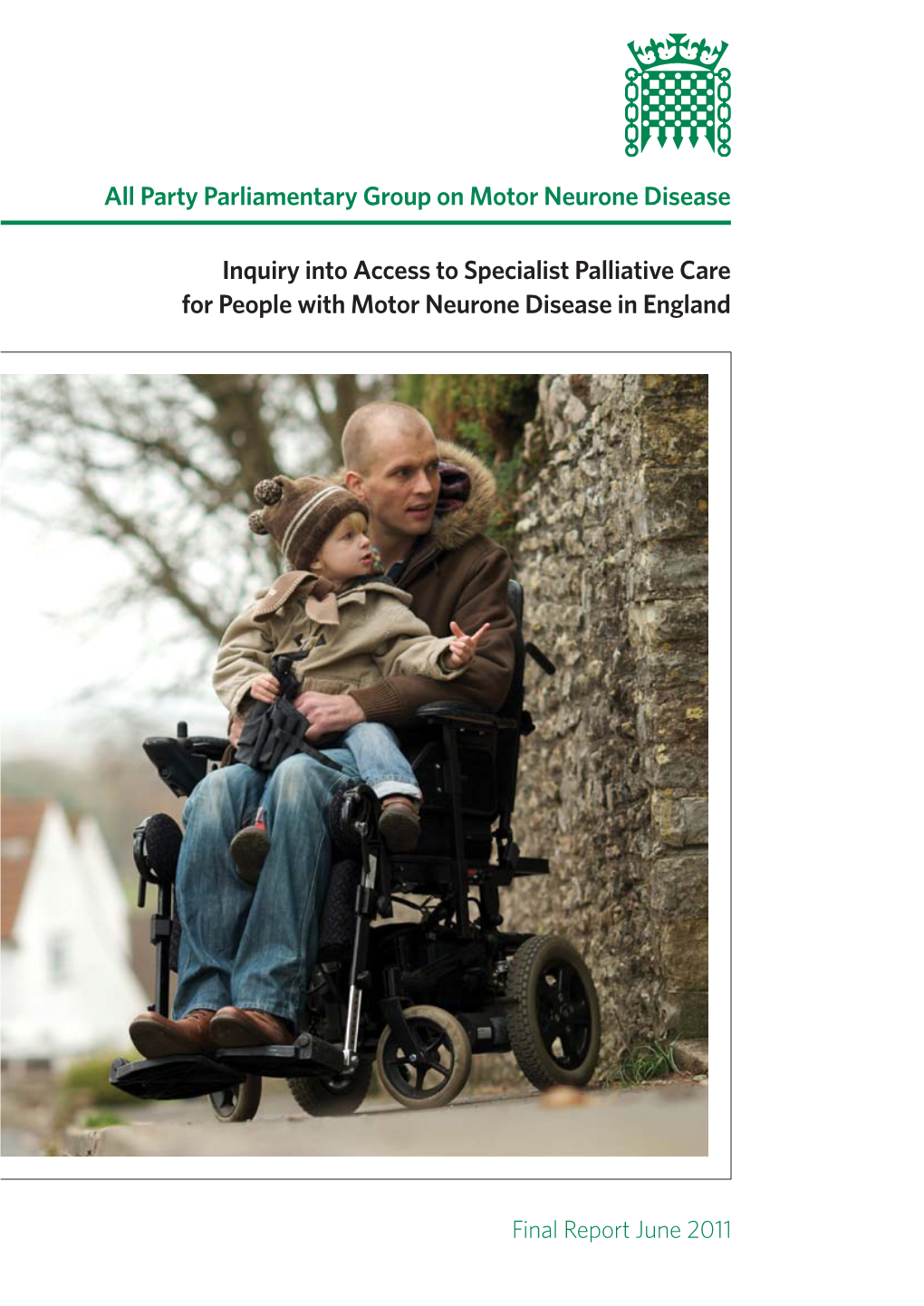 Inquiry Into Access to Specialist Palliative Care for People with Motor Neurone Disease in England