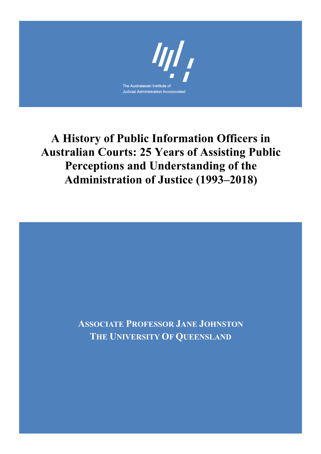 A History of Public Information Officers in Australian Courts: 25 Years Of