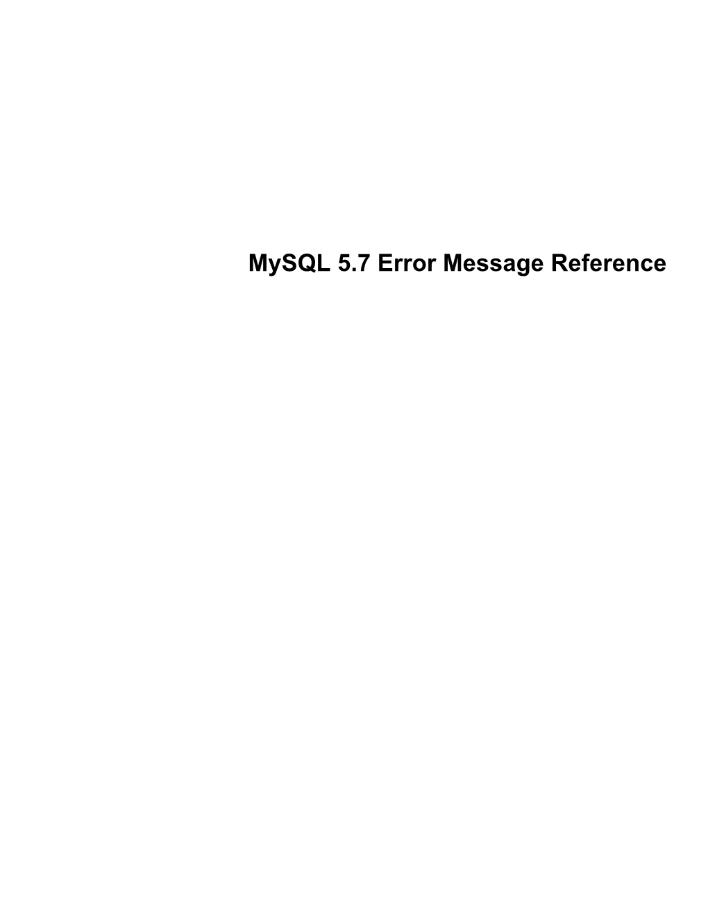 Mysql 5.7 Error Message Reference Abstract
