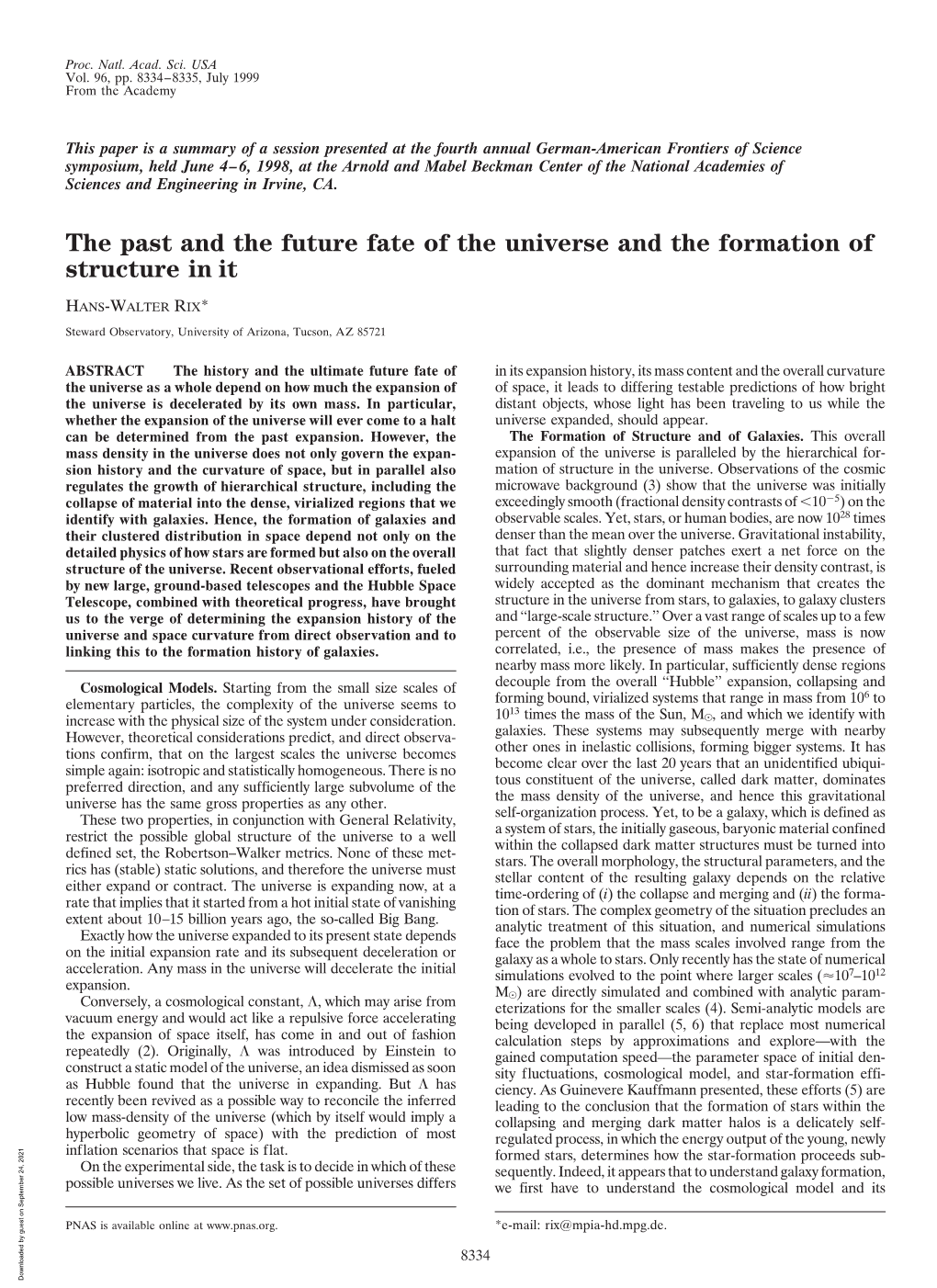 The Past and the Future Fate of the Universe and the Formation of Structure in It