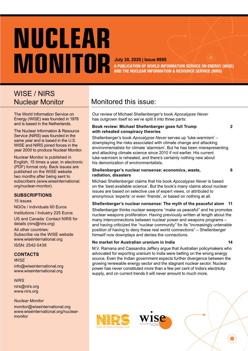 NUCLEAR July 30, 2020 | Issue #888 a PUBLICATION of WORLD INFORMATION SERVICE on ENERGY (WISE) MONITOR and the NUCLEAR INFORMATION & RESOURCE SERVICE (NIRS)