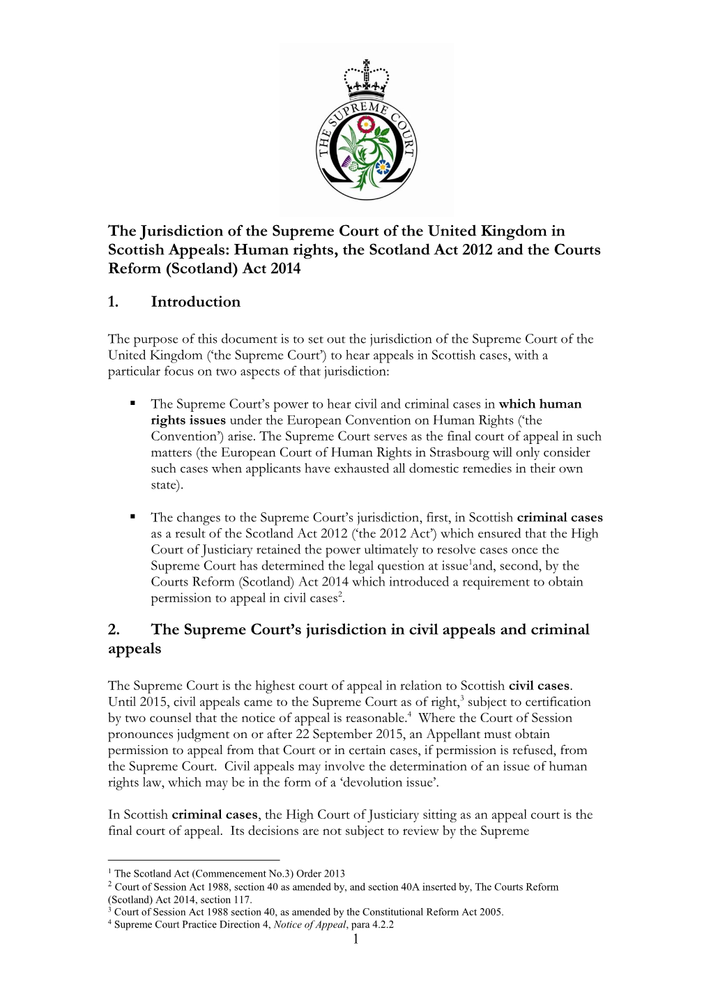 The Jurisdiction of the Supreme Court of the United Kingdom in Scottish Appeals: Human Rights, the Scotland Act 2012 and the Courts Reform (Scotland) Act 2014 1