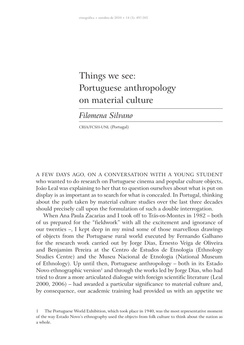 Things We See: Portuguese Anthropology on Material Culture Filomena Silvano