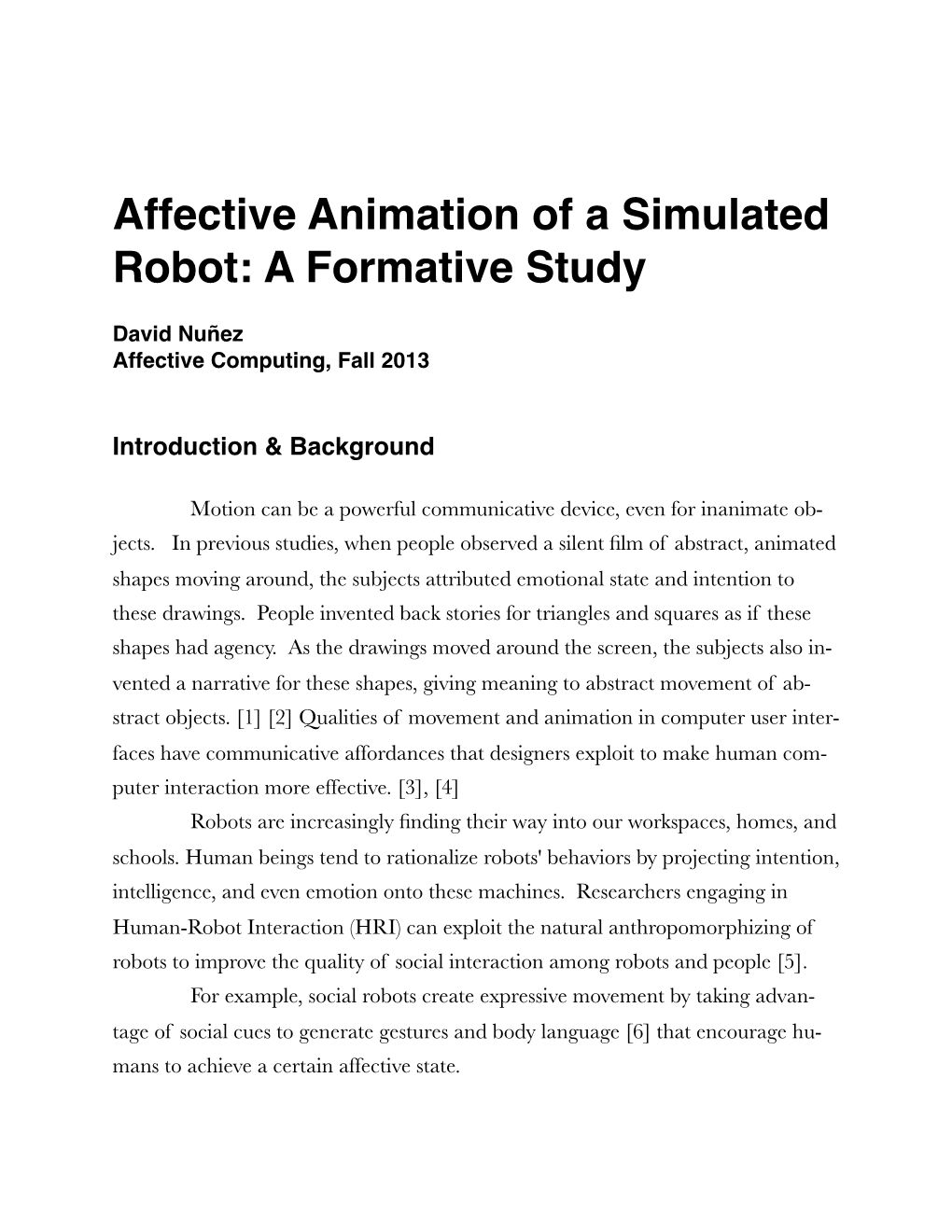 Affective Animation of a Simulated Robot: a Formative Study