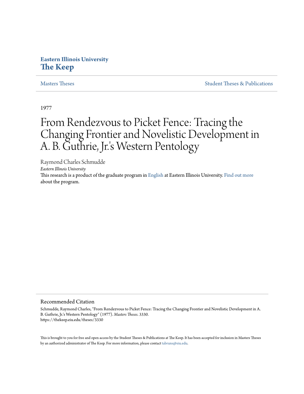 From Rendezvous to Picket Fence: Tracing the Changing Frontier and Novelistic Development in A