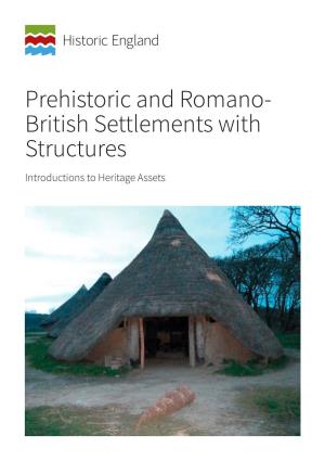 Prehistoric and Romano-British Settlements with Structures