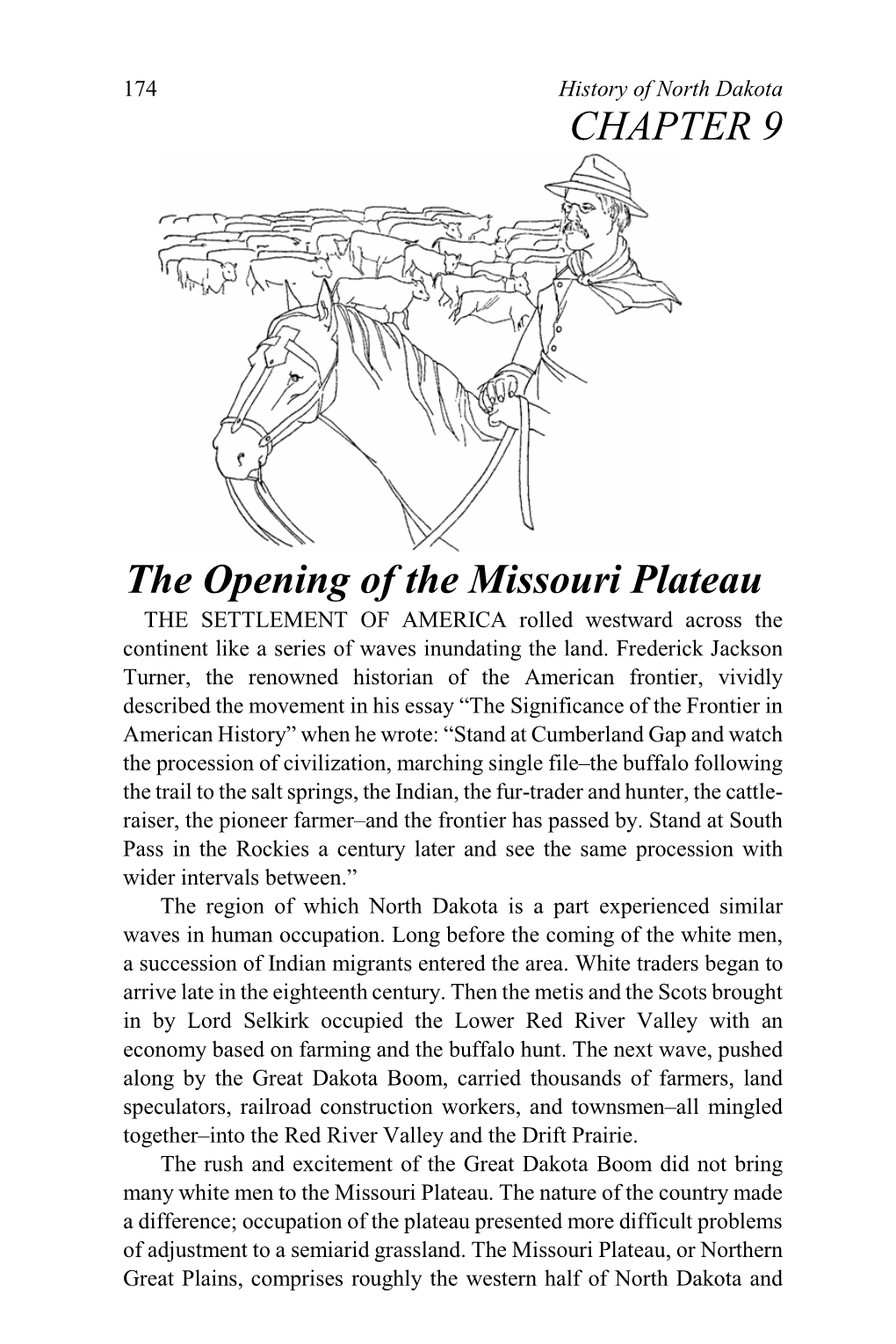 CHAPTER 9 the Opening of the Missouri Plateau