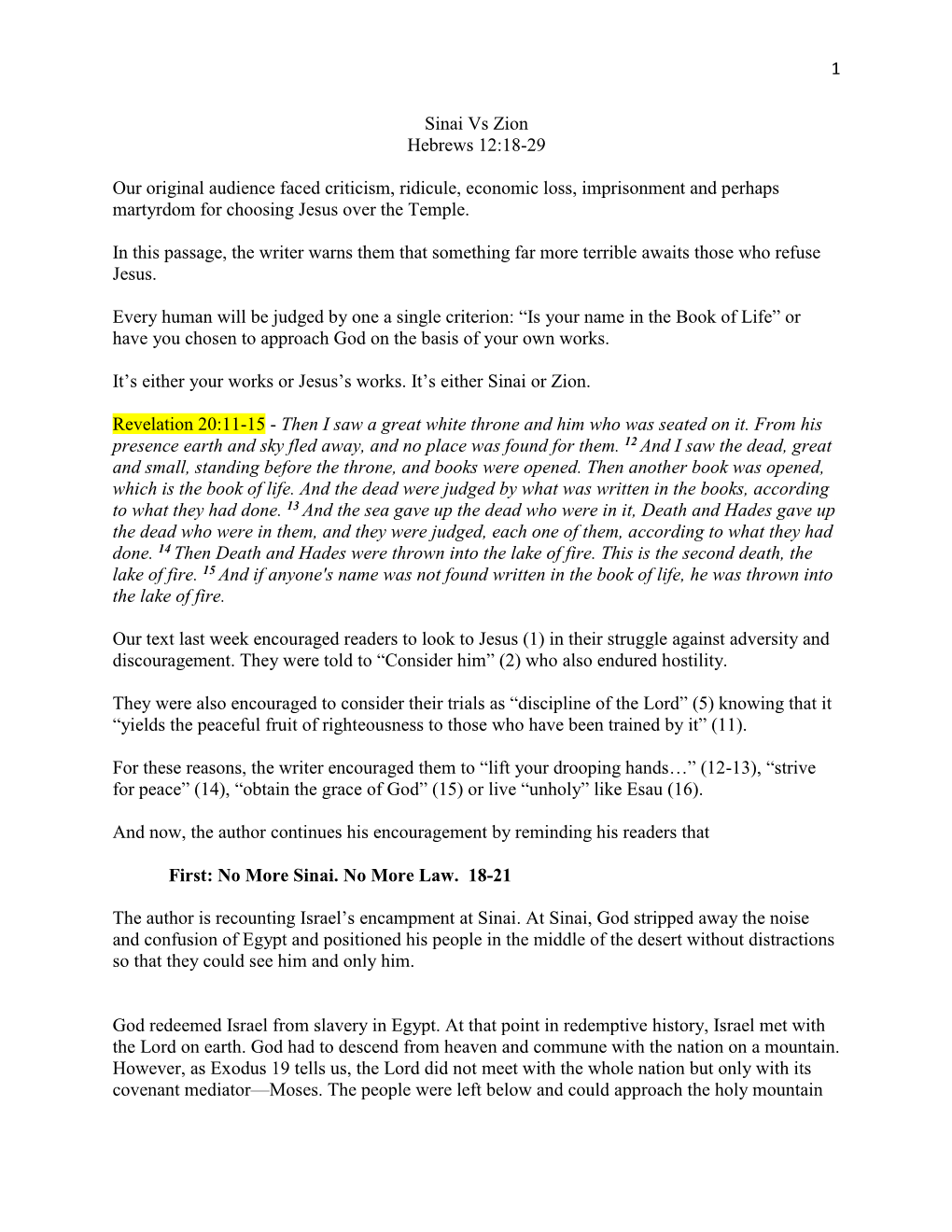 1 Sinai Vs Zion Hebrews 12:18-29 Our Original Audience Faced Criticism, Ridicule, Economic Loss, Imprisonment and Perhaps Martyr