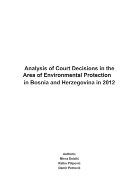 Analysis of Court Decisions in the Area of Environmental Protection in Bosnia and Herzegovina in 2012