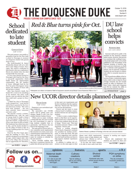 School Dedicated to Late Student Red & Blue Turns Pink for Oct. DU Law School Helps Convicts