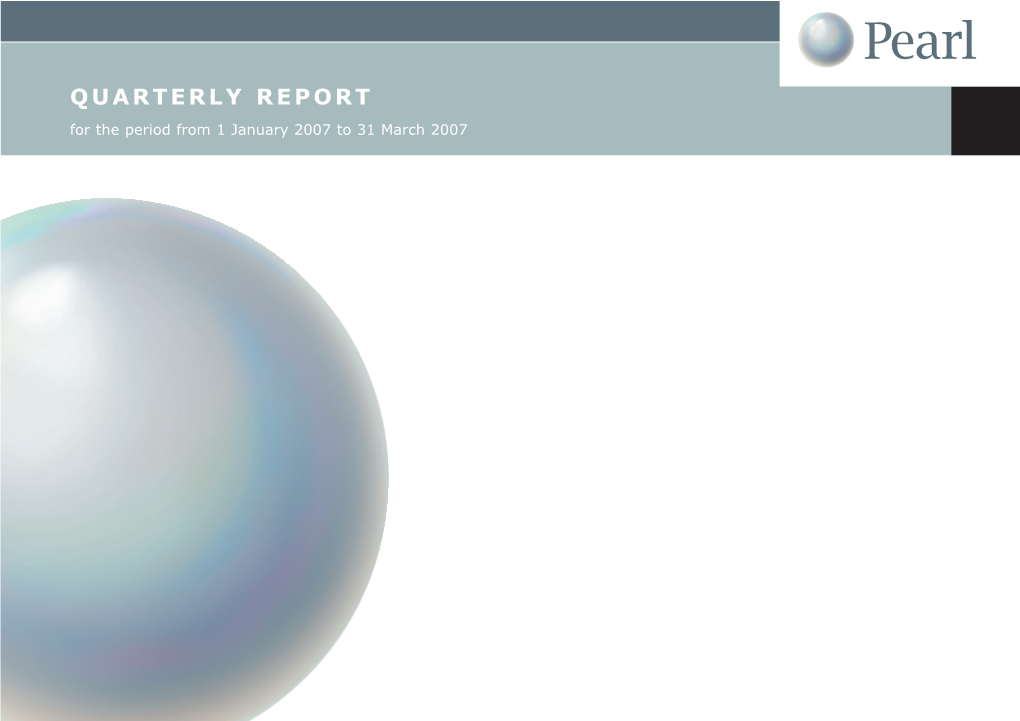 QUARTERLY REPORT for the Period from 1 January 2007 to 31 March 2007 QUARTERLYSTATEMENT REPORT of the INVESTMENT MANAGER