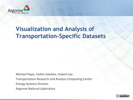 Visualization and Analysis of Transportation-Specific Datasets