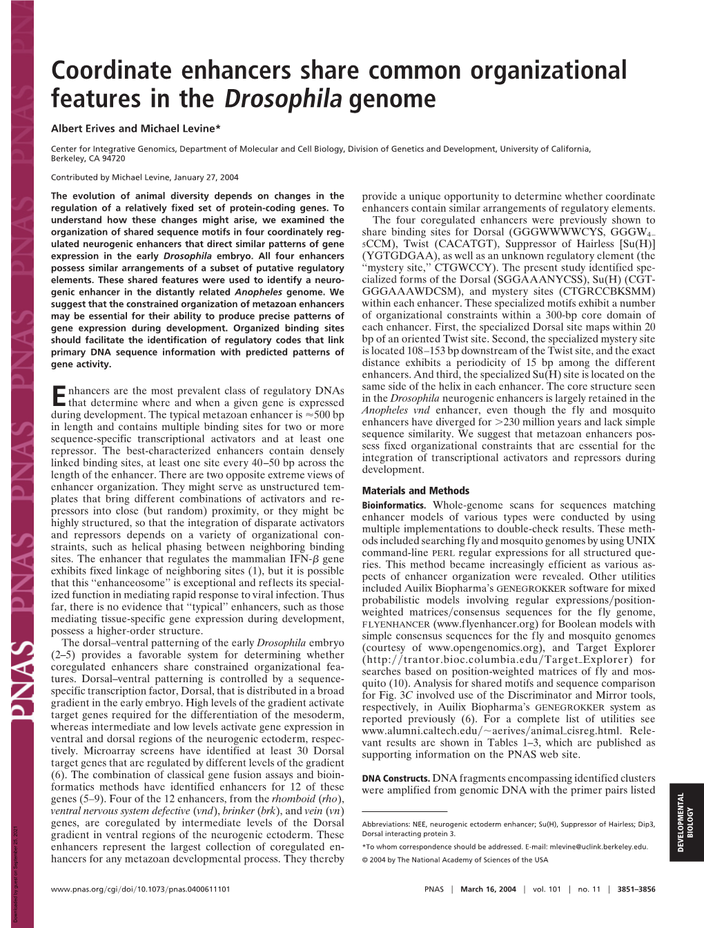 Coordinate Enhancers Share Common Organizational Features in the Drosophila Genome