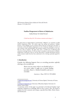 Faultless Disagreement in Matters of Adjudication Andrej Kristan† & Giulia Pravato‡ 1. Introduction Consider the Followi