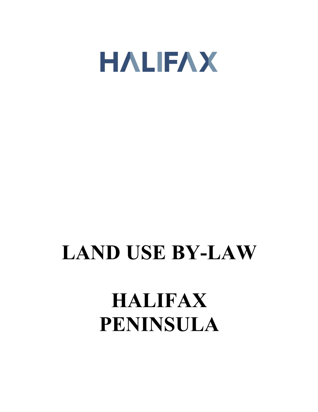 LAND USE BY-LAW HALIFAX PENINSULA (Edition 221)