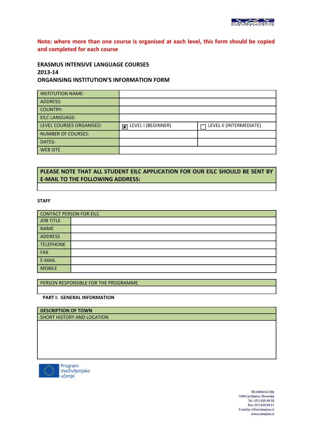Note: Where More Than One Course Is Organised at Each Level, This Form Should Be Copied s1