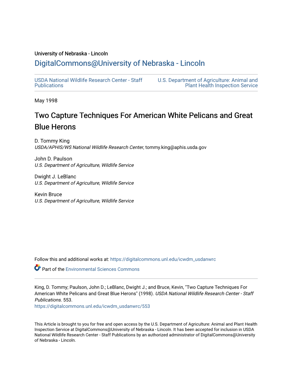 Two Capture Techniques for American White Pelicans and Great Blue Herons