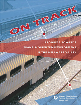 On Track Progress Towards Transit-Oriented Development in The