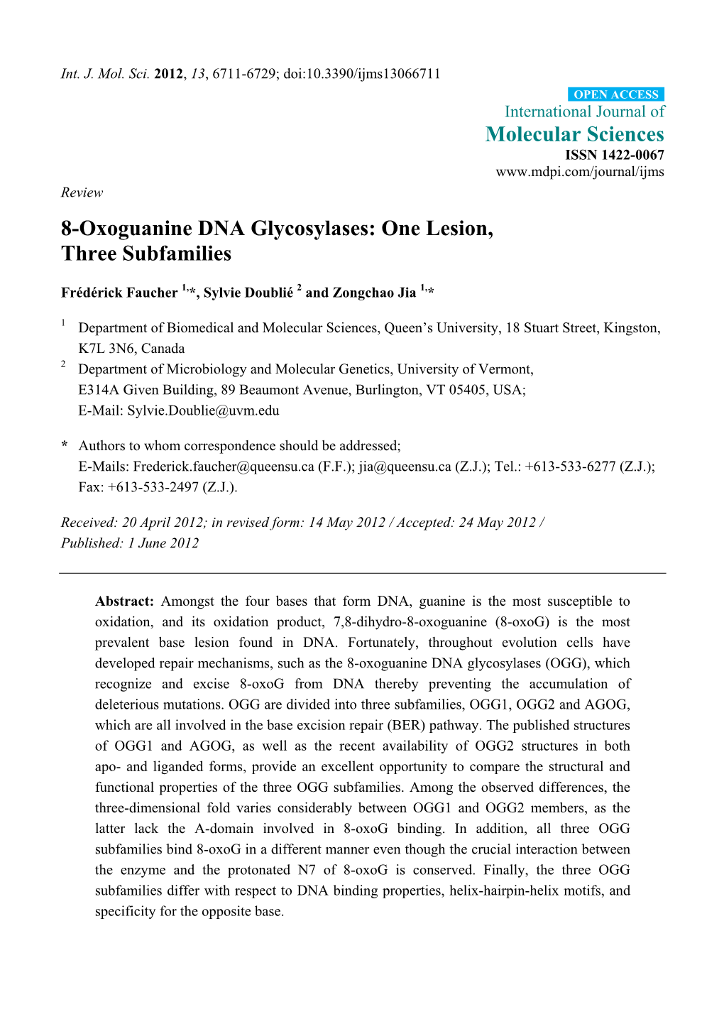 8-Oxoguanine DNA Glycosylases: One Lesion, Three Subfamilies