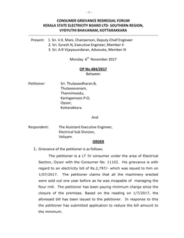 CONSUMER GRIEVANCE REDRESSAL FORUM KERALA STATE ELECTRICITY BOARD LTD- SOUTHERN REGION, VYDYUTHI BHAVANAM, KOTTARAKKARA ------Present: 1