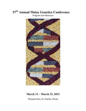 2015 Maize Genetics Conference Program and Abstract