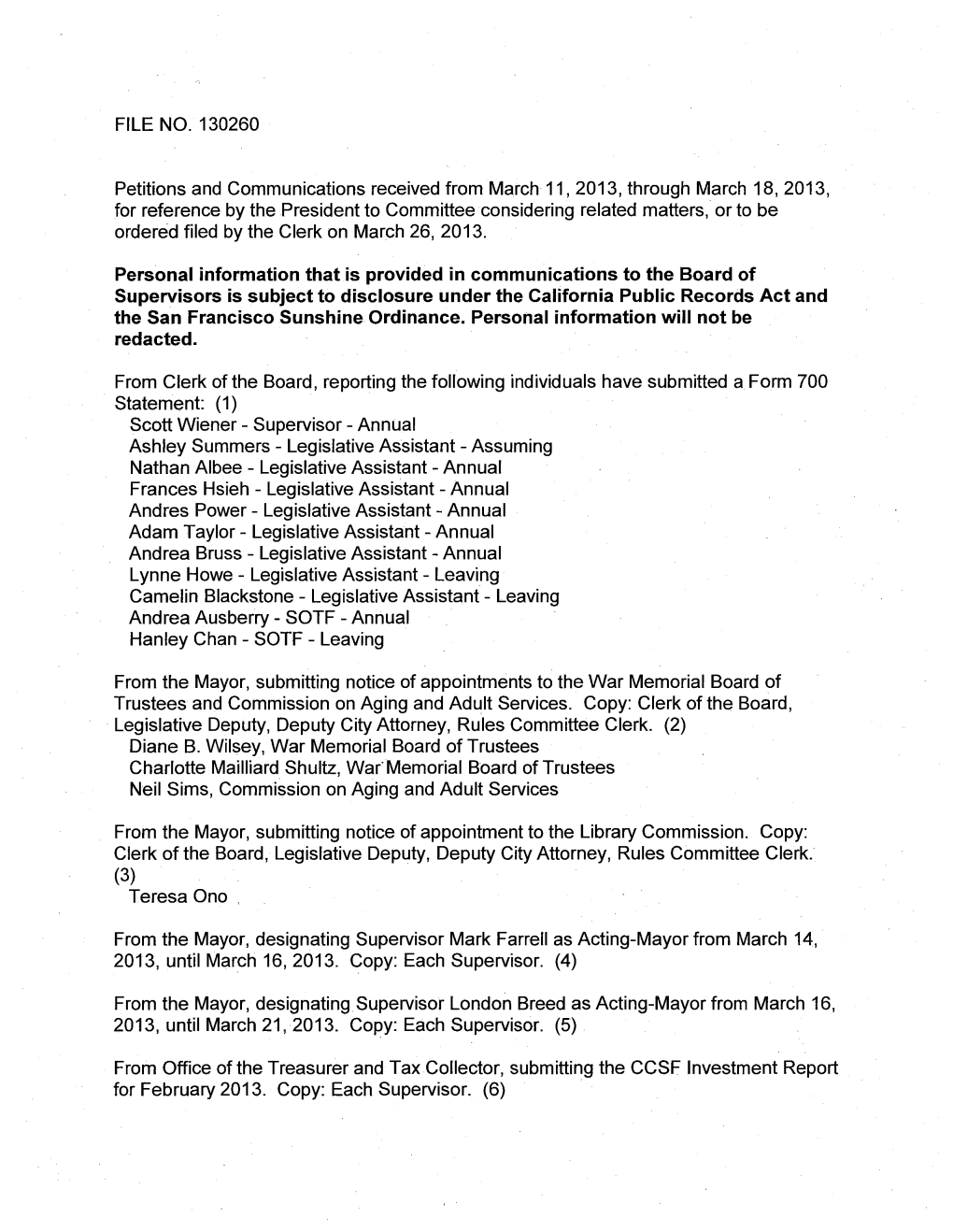 FILE NO. 130260 Petitions and Communications Received from March 11, 2013, Through March 18, 2013, for Reference by the Presiden