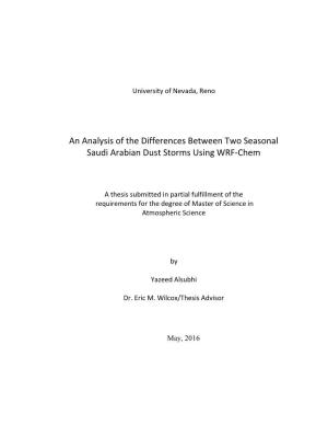 An Analysis of the Differences Between Two Seasonal Saudi Arabian Dust Storms Using WRF-Chem