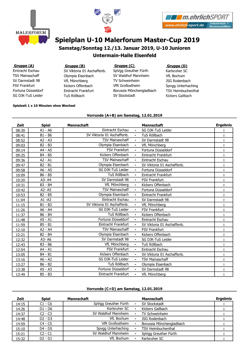 Spielplan U-10 Malerforum Master-Cup 2019 Samstag/Sonntag 12./13