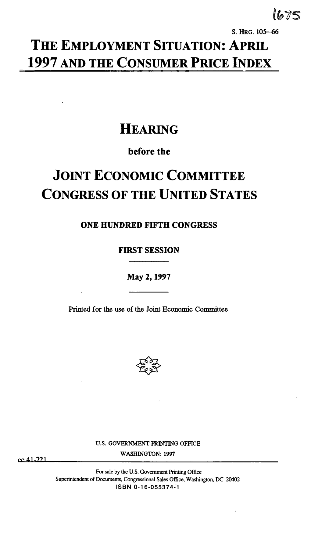 The Employment Situation: April 1997 and the Consumer Price Index