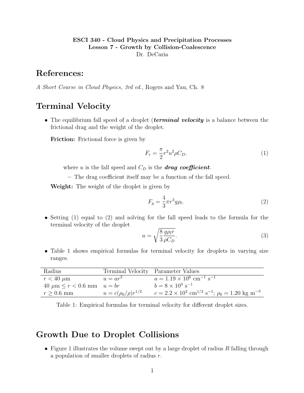 Collision-Coalescence Dr