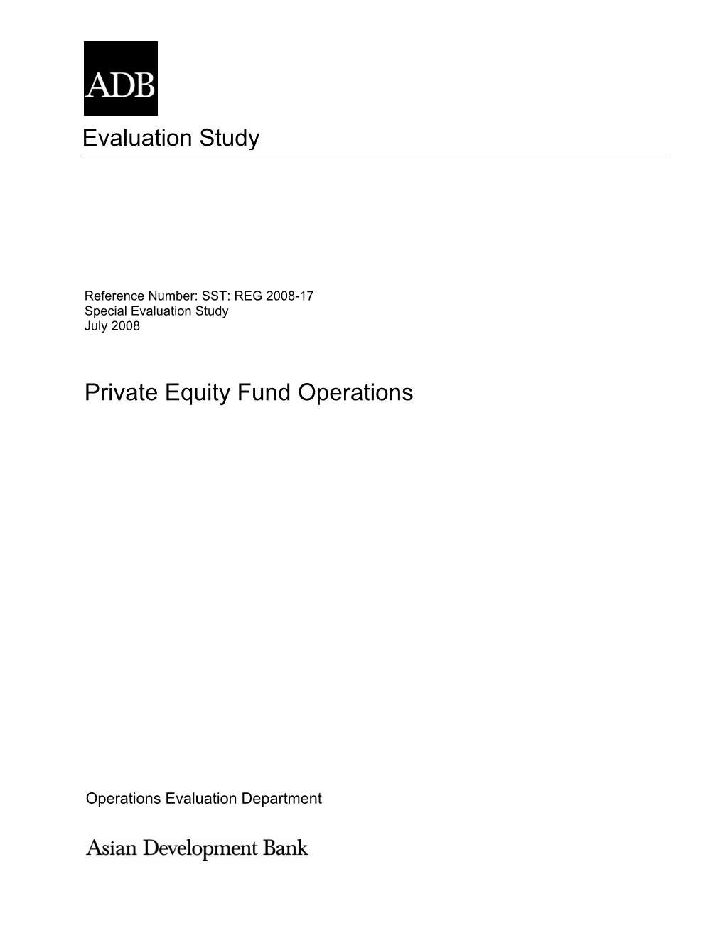 Special Evaluation Study on Private Equity Fund Operations
