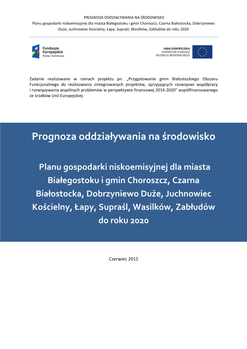 PROGNOZA ODDZIAŁYWANIA NA ŚRODOWISKO Programu