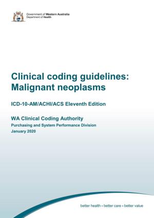 Clinical Coding Guidelines: Malignant Neoplasms