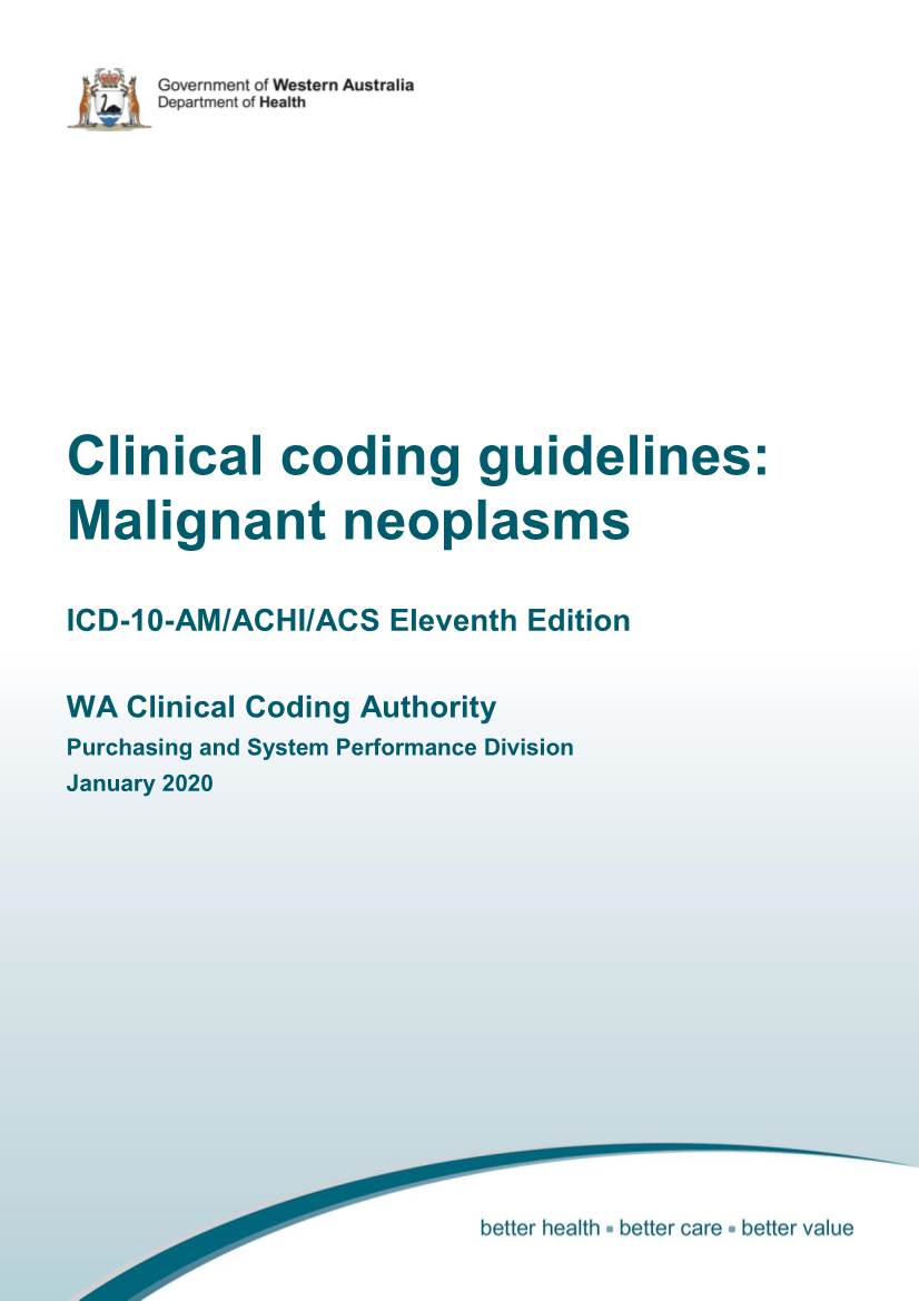 Clinical Coding Guidelines: Malignant Neoplasms