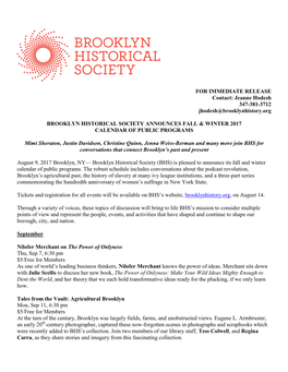 FOR IMMEDIATE RELEASE Contact: Jeanne Hodesh 347-381-3712 Jhodesh@Brooklynhistory.Org