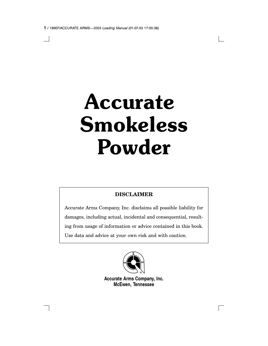 Accurate Smokeless Powder