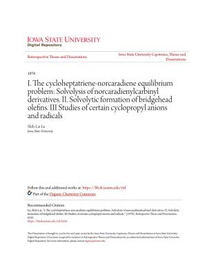 I. the Cycloheptatriene-Norcaradiene Equilibrium Problem: Solvolysis of Norcaradienylcarbinyl Derivatives