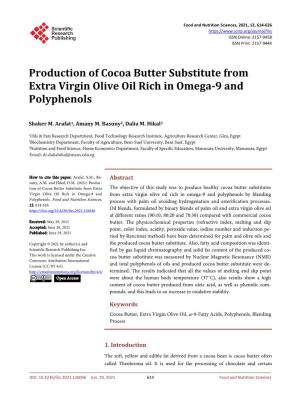 Production of Cocoa Butter Substitute from Extra Virgin Olive Oil Rich in Omega-9 and Polyphenols